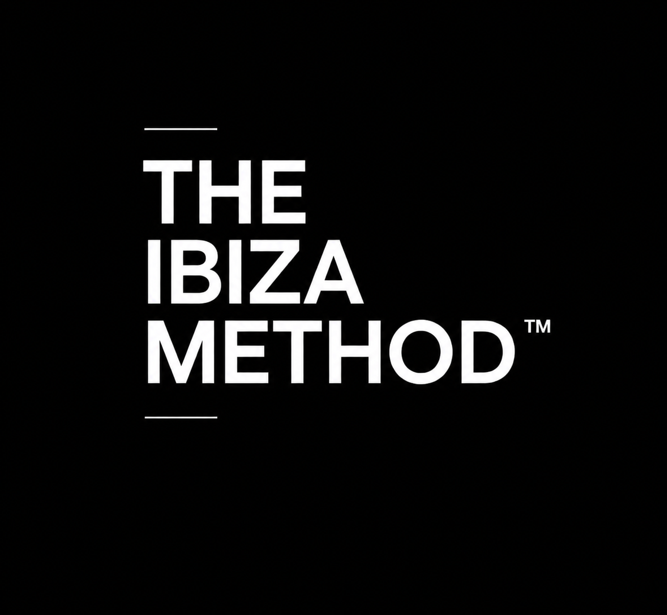 The Ibiza Method™